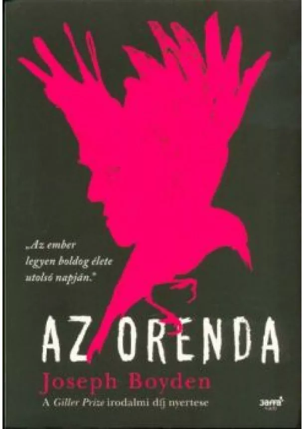 Joseph Boyden - Az orenda