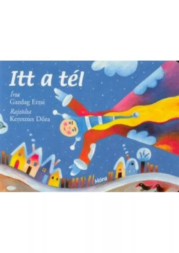 GAZDAG ERZSI - ITT A TÉL