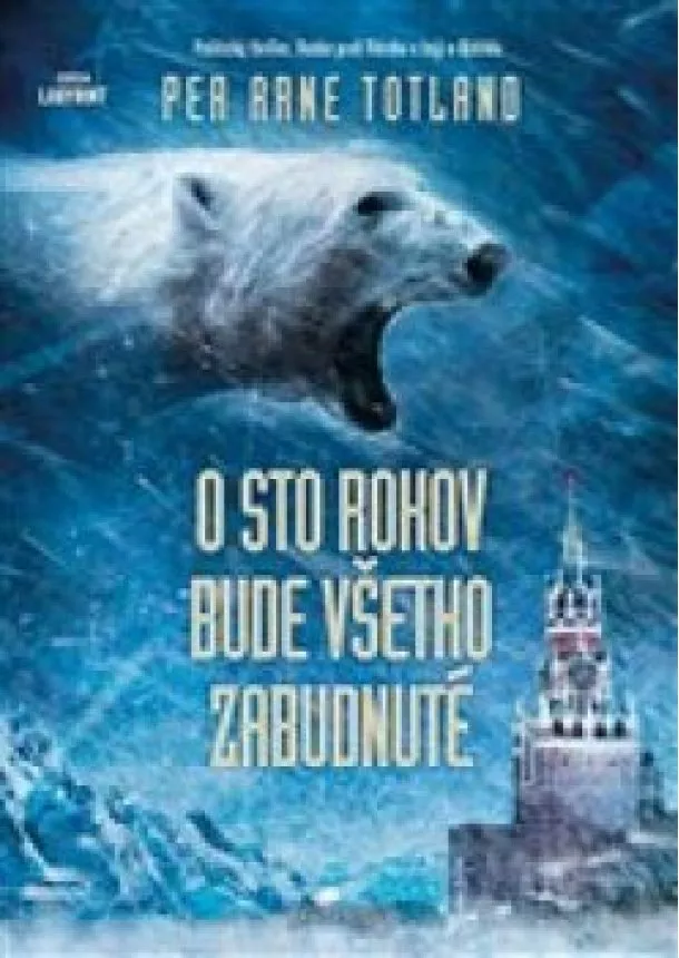 Per Arne Totland - O sto rokov bude všetko zabudnuté