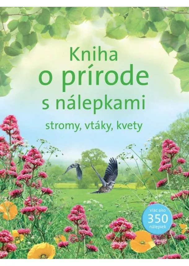 Kolektív - Kniha o prírode s nálepkami - stromy, vtáky, kvety