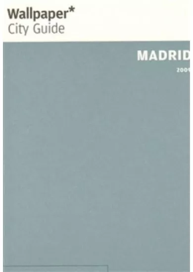 Madrid Wallpaper City Guide