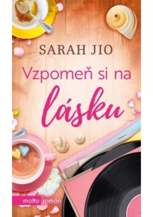 Sarah Jio - Vzpomeň si na lásku