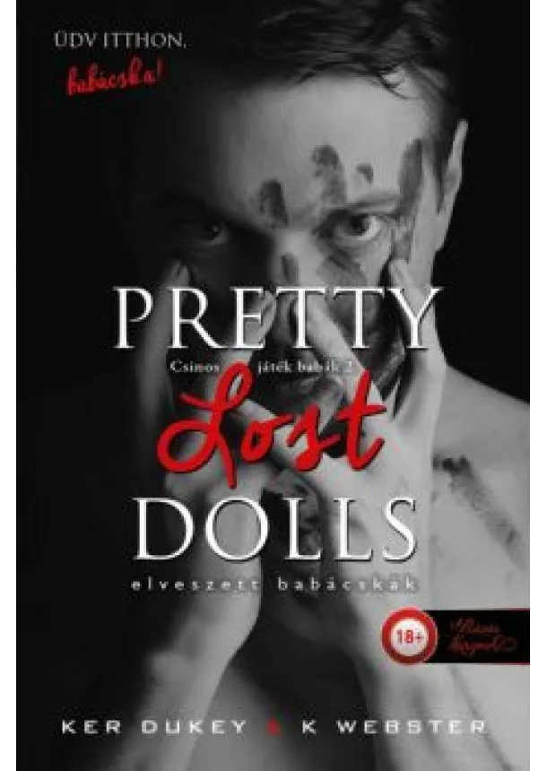 Ker Dukey - Pretty Lost Dolls - Elveszett babácskák /Csinos játék babák 2.