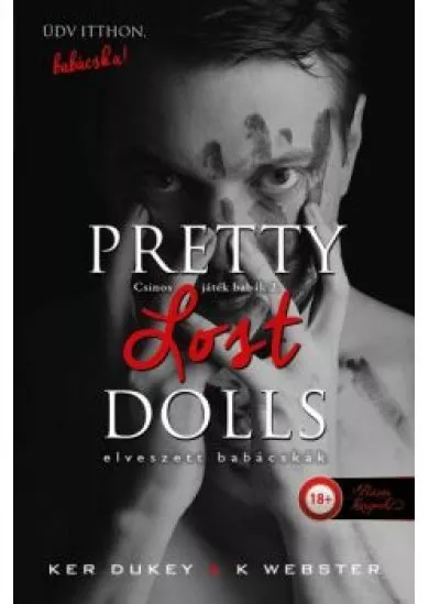 Pretty Lost Dolls - Elveszett babácskák /Csinos játék babák 2.