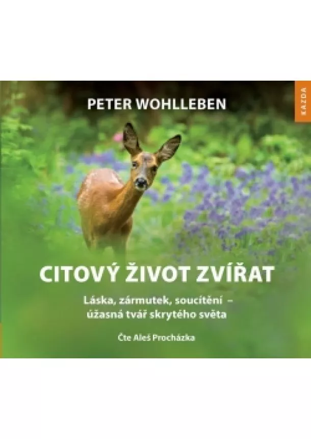 Peter Wohlleben - Citový život zvířat - CDmp3 (Čte Aleš Pr