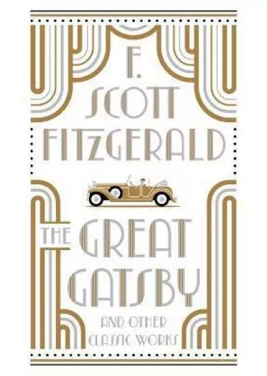 Great Gatsby and Other Classic Works