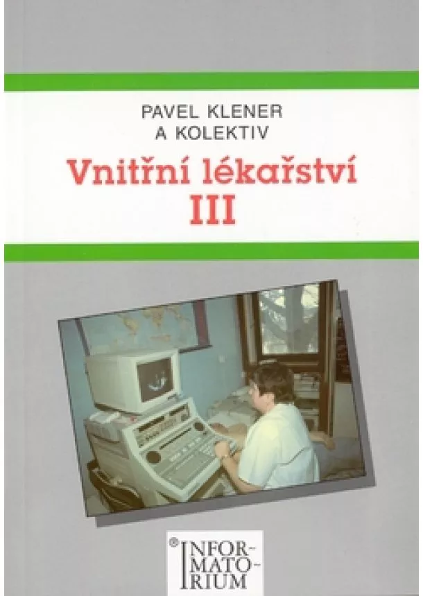 Pavel Klener, kolektiv - Vnitřní lékařství III