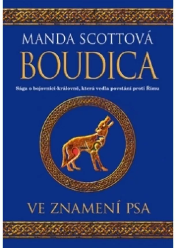 Manda Scottova - Boudica - Ve znamení psa