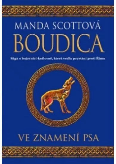 Boudica - Ve znamení psa