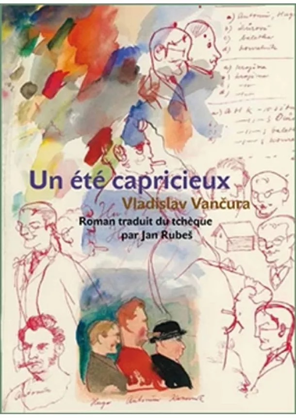 Vladislav Vančura - Un été capricieux (Rozmarné léto francouzsky)