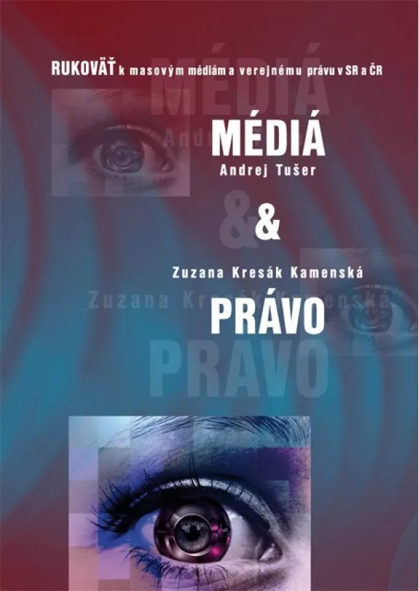 Andrej Tušer, Zuzana Kresák Kamenská - Médiá & Právo