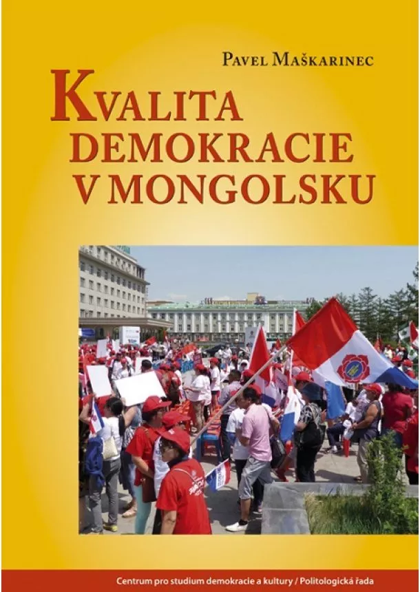 Pavel Maškarinec - Kvalita demokracie v Mongolsku