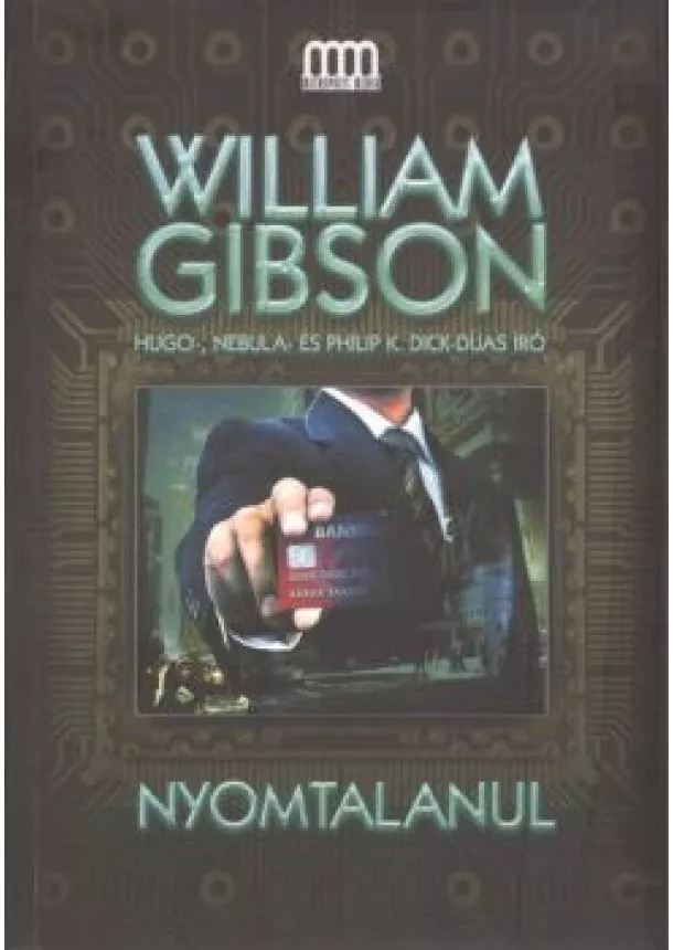 William Gibson - Nyomtalanul