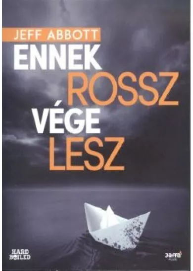 Ennek rossz vége lesz