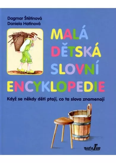 Malá dětská slovní encyklopedie