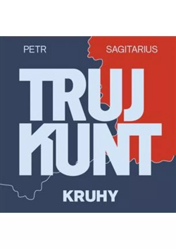 Petr Sagitarius - Trujkunt I. - Kruhy (1x Audio na CD - MP3)