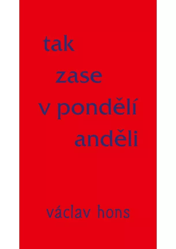 Tak zase v pondělí anděli