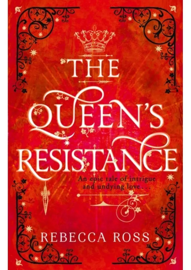 Rebecca Ross - The Queens Resistance