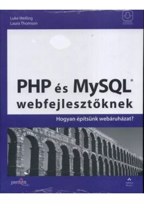 LUKE WLLING - LAURA THOMSON - PHP ÉS MYSQL WEBFEJLESZTŐKNEK