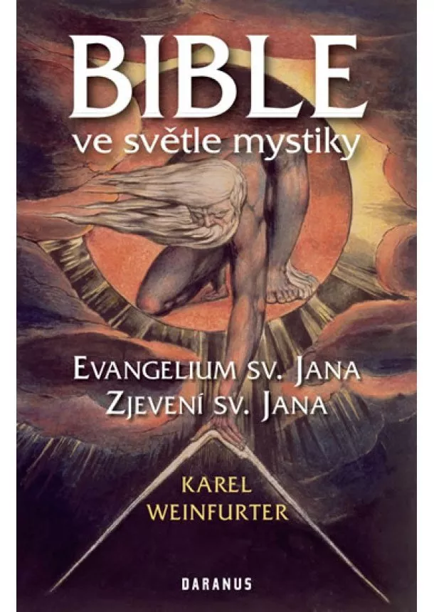 Karel Weinfurter - Bible ve světle mystiky - Evangelium sv. Jana, Zjevení sv. Jana