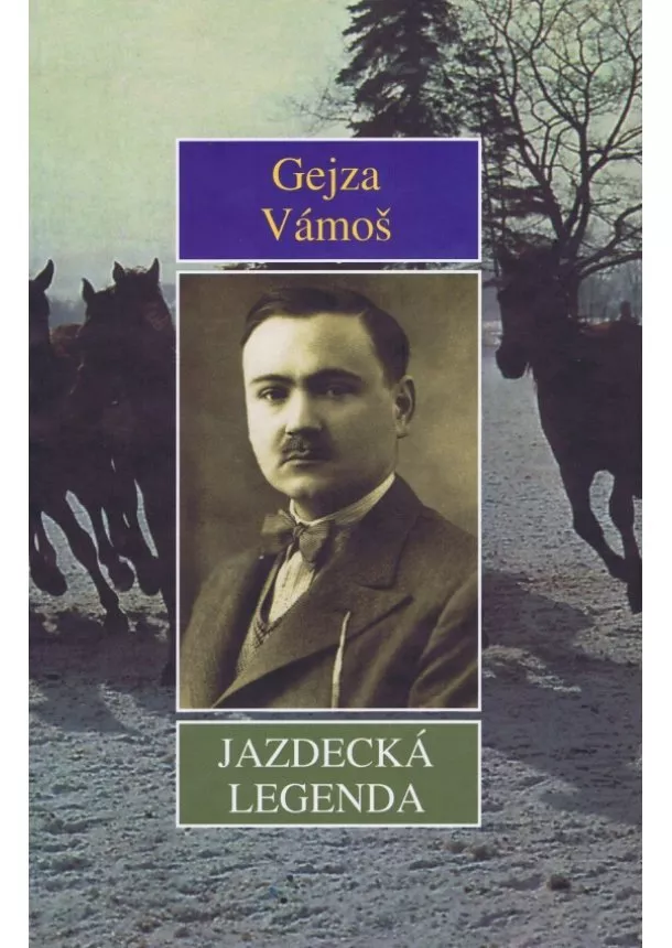 Gejza Vámoš - Jazdecká legenda