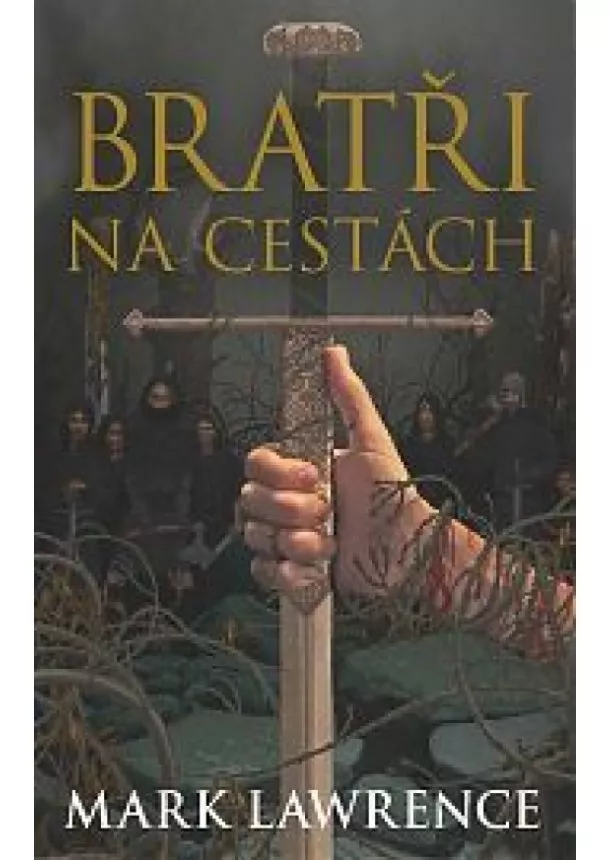 Mark Lawrence - Bratři na cestách