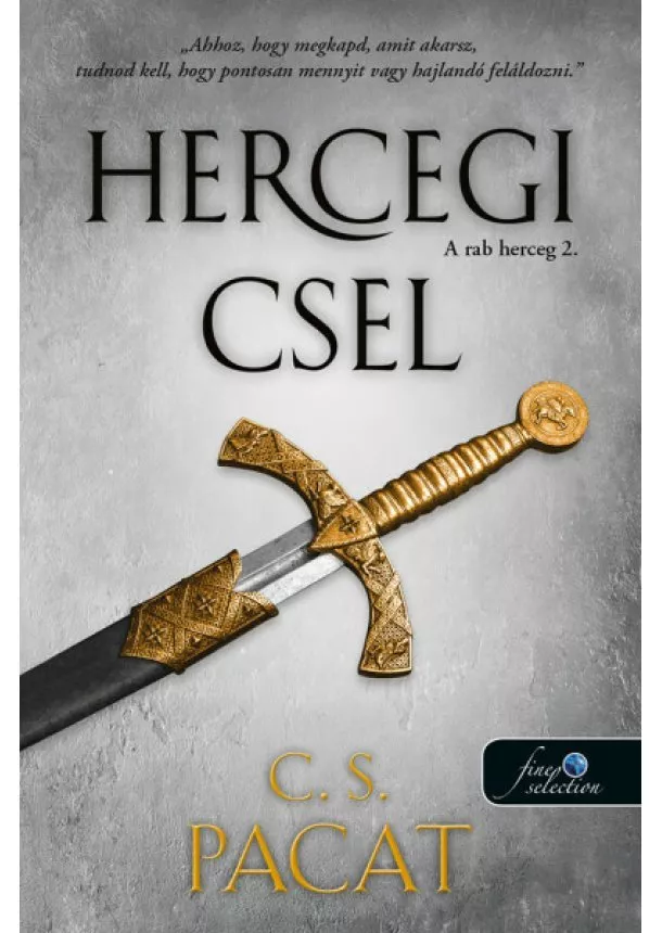 C. S. Pacat - Hercegi csel - A rab herceg 2.