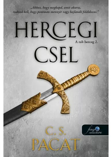 Hercegi csel - A rab herceg 2.