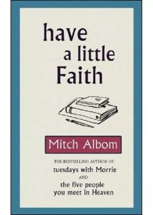 Mitch Albom - Have a Little Faith