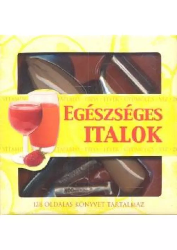 VÁLOGATÁS - EGÉSZSÉGES ITALOK