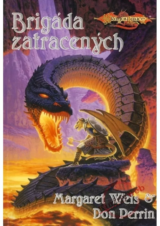 Margaret Weis, Don Perrin  - DragonLance - Brigáda zatracených