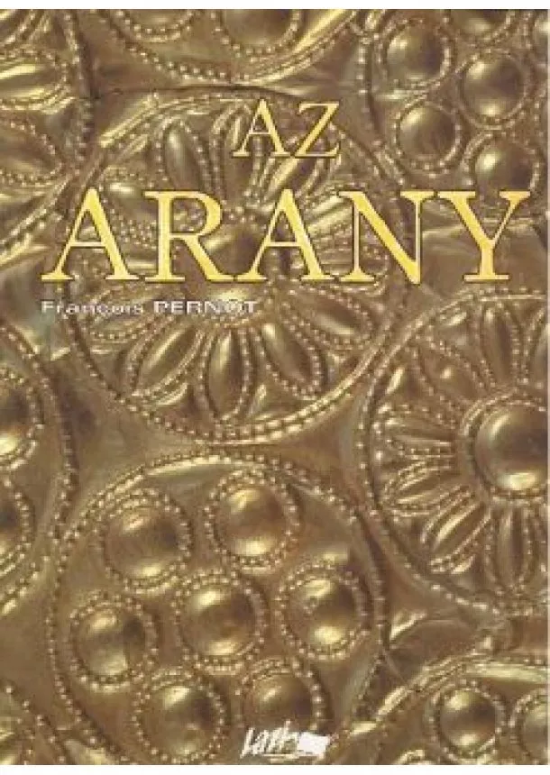 Francois Pernot - AZ ARANY