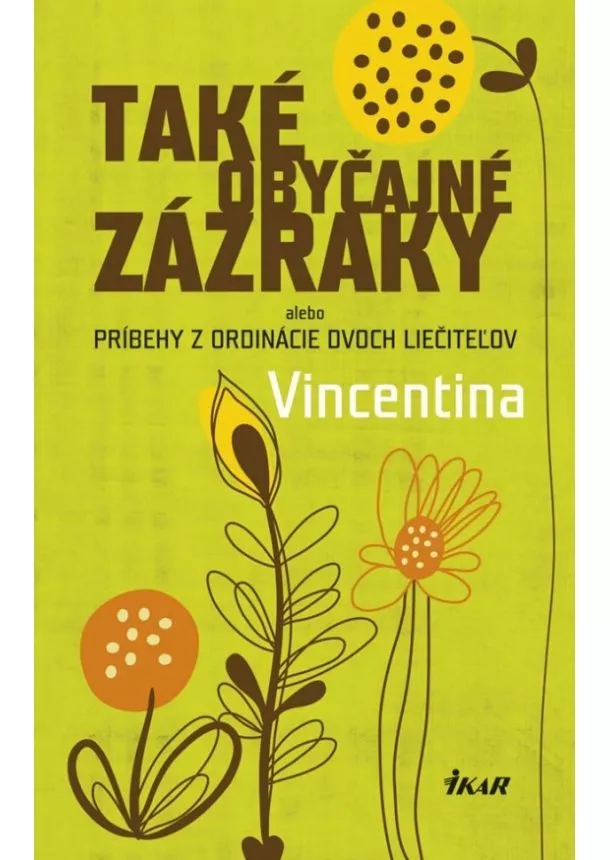 Vincentina - Také obyčajné zázraky, 2.vyd.