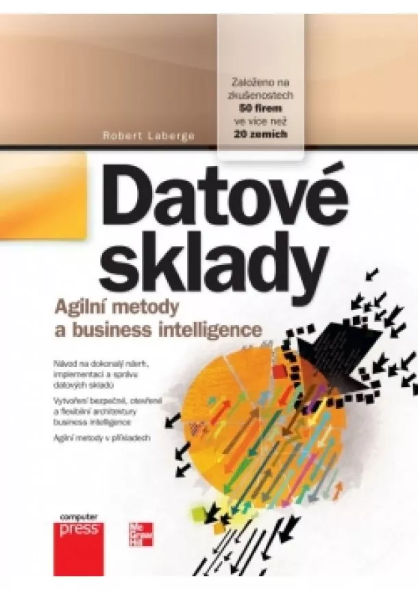 Robert Laberge - Datové sklady Agilní metody a business intelligence