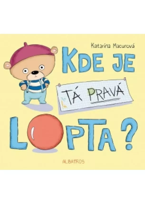 Katarína Macurová - Kde je tá pravá lopta?