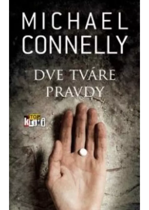 Michael Connelly - Dve tváre pravdy