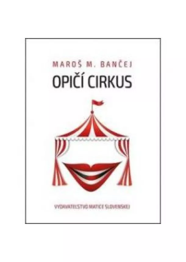 Maroš M. Bančej - Opičí cirkus