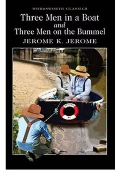 Three Men in a Boat & Three Men on a Bum