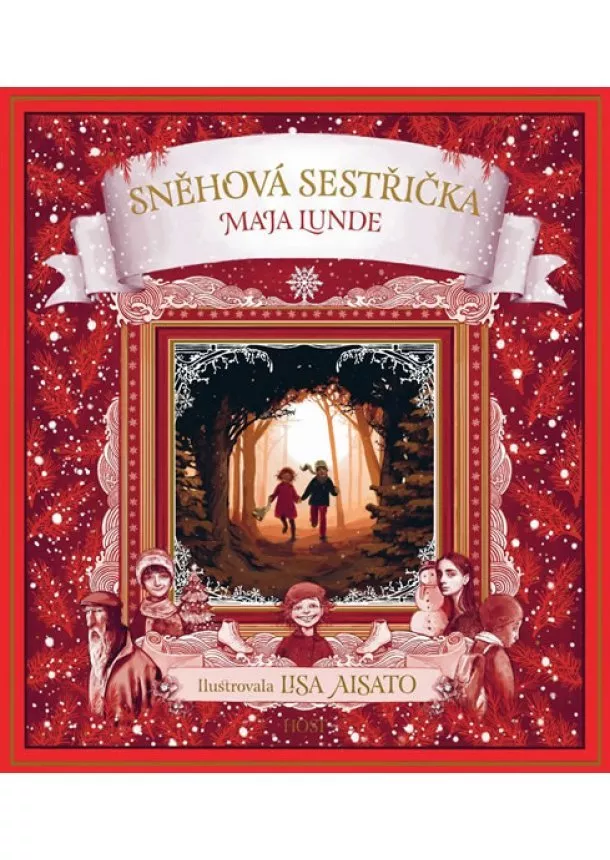 Maja Lunde - Sněhová sestřička