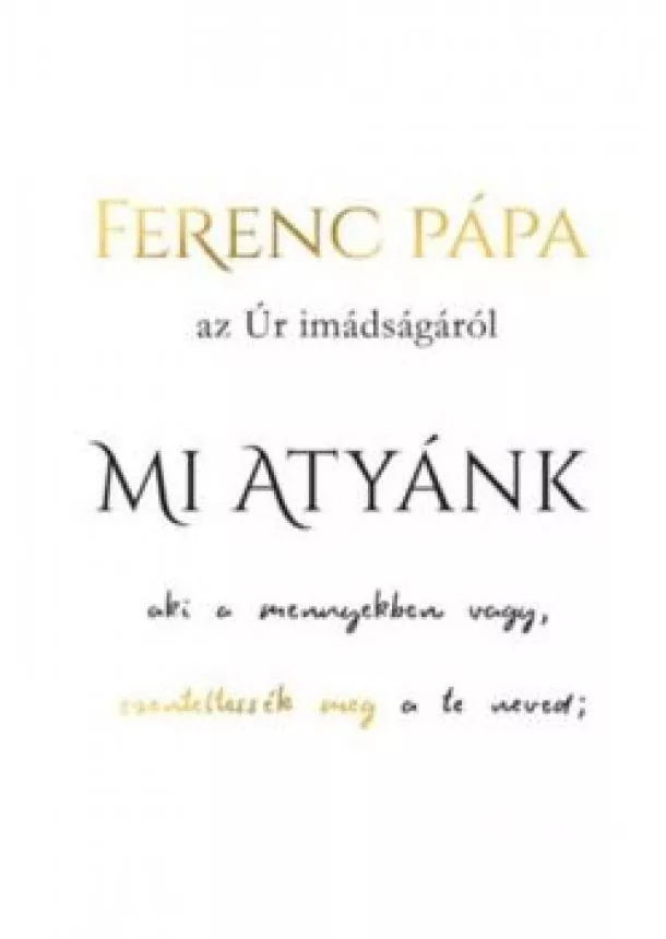 Ferenc Pápa - Miatyánk - beszélgetés: Marco Pozzával