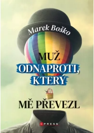 Muž odnaproti, který mě převezl