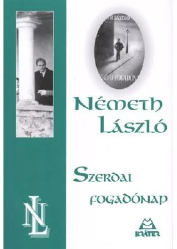 Németh László - SZERDAI FOGADÓNAP