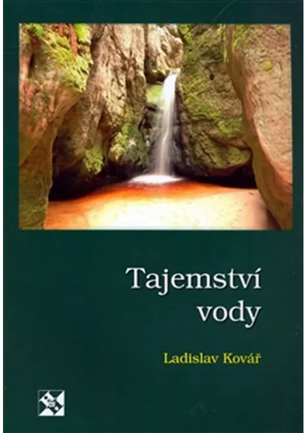 Ladislav Kovář - Tajemství vody