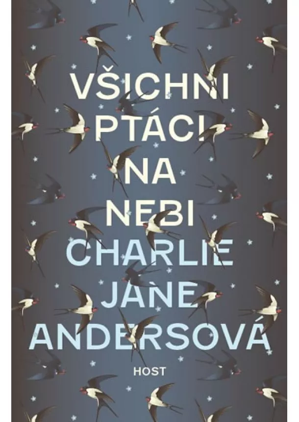 Charlie Jane Andersová - Všichni ptáci na nebi