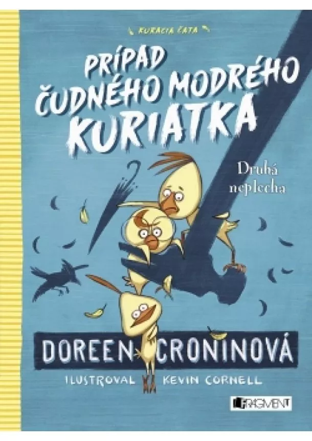 Doreen Cronin - Kuracia čata Druhá neplecha