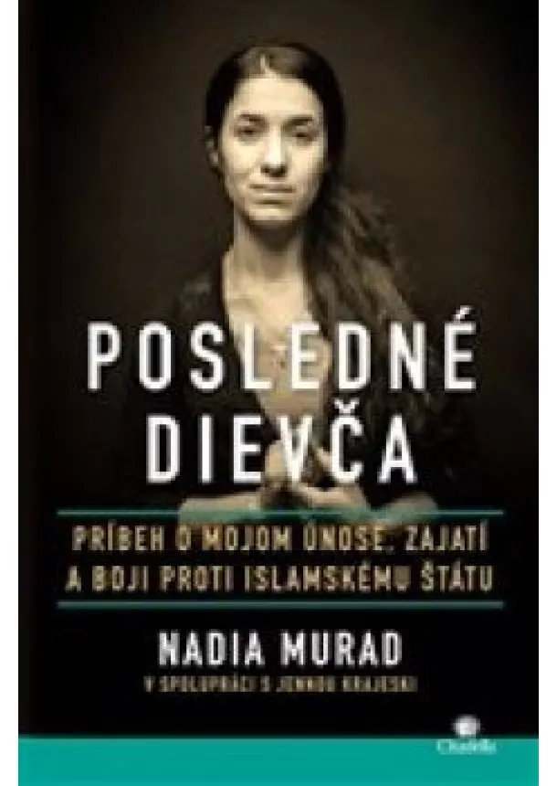 NADIA MURAD - Posledné dievča