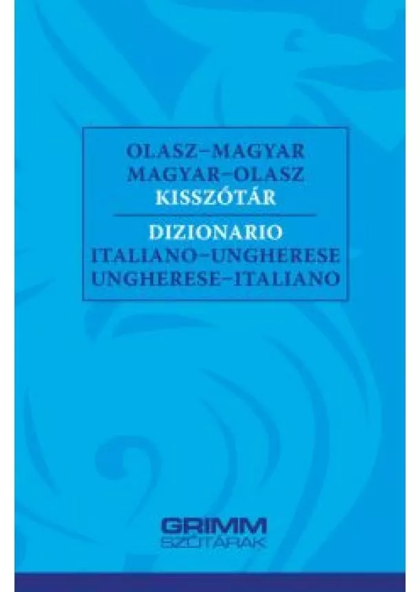 Hessky Eszter - Olasz-magyar, magyar-olasz kisszótár