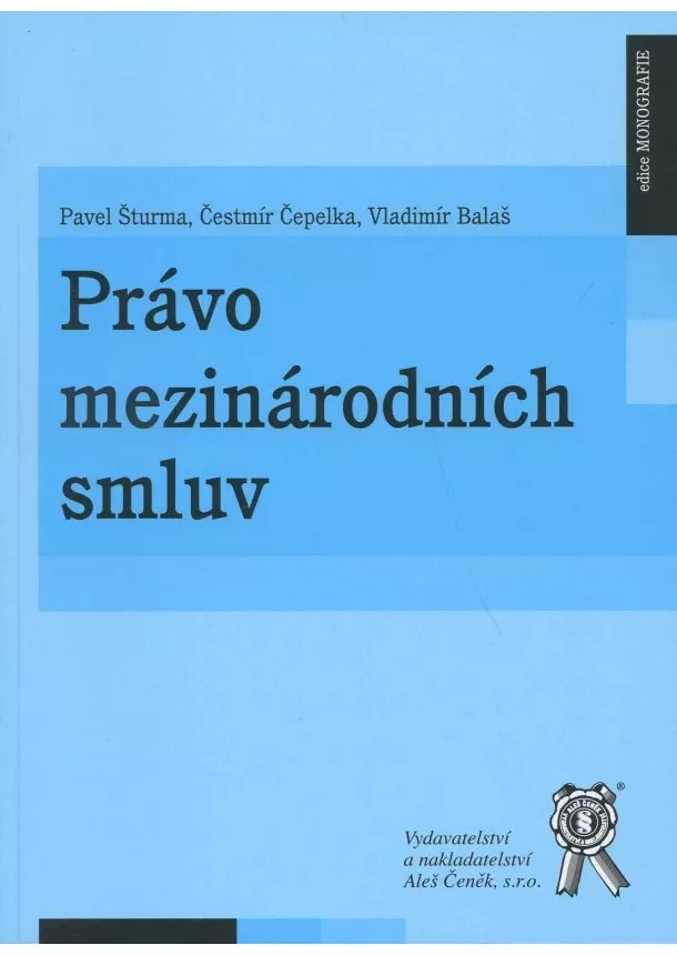 Pavel Šturma, Čestmír Čepelka - Právo mezinárodních smluv