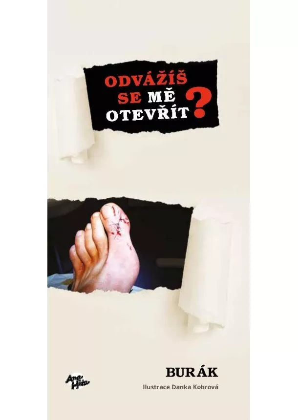 Burák - Burák: Odvážíš se mě otevřít …