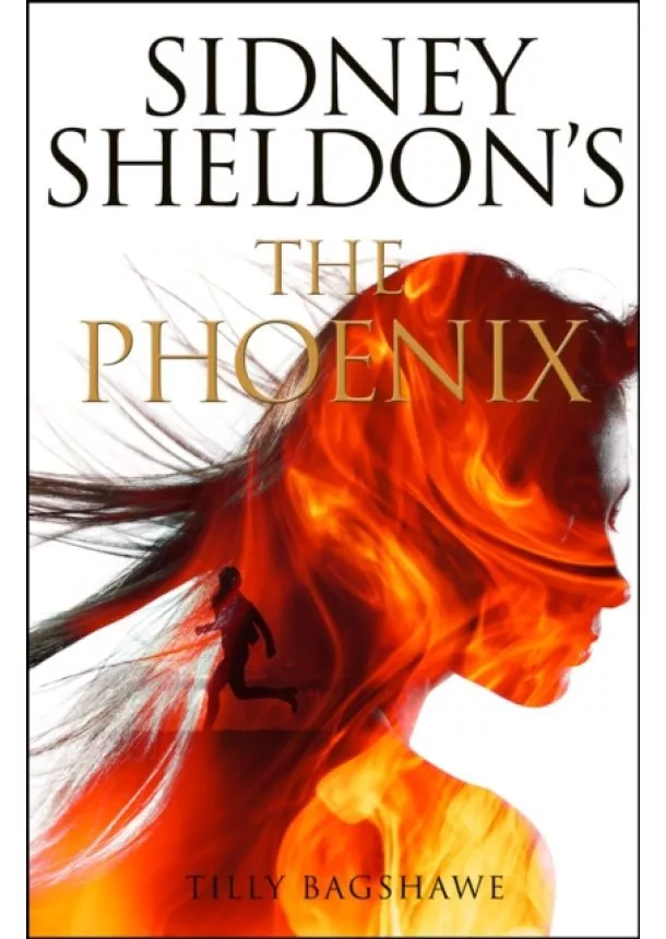 Sidney Sheldon, Tilly Bagshawe - The Phoenix